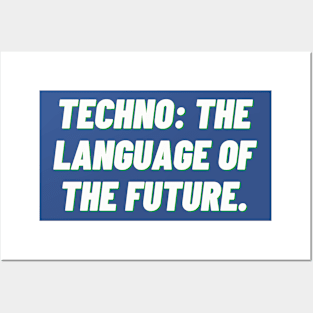 Techno: The Language of the Future Posters and Art